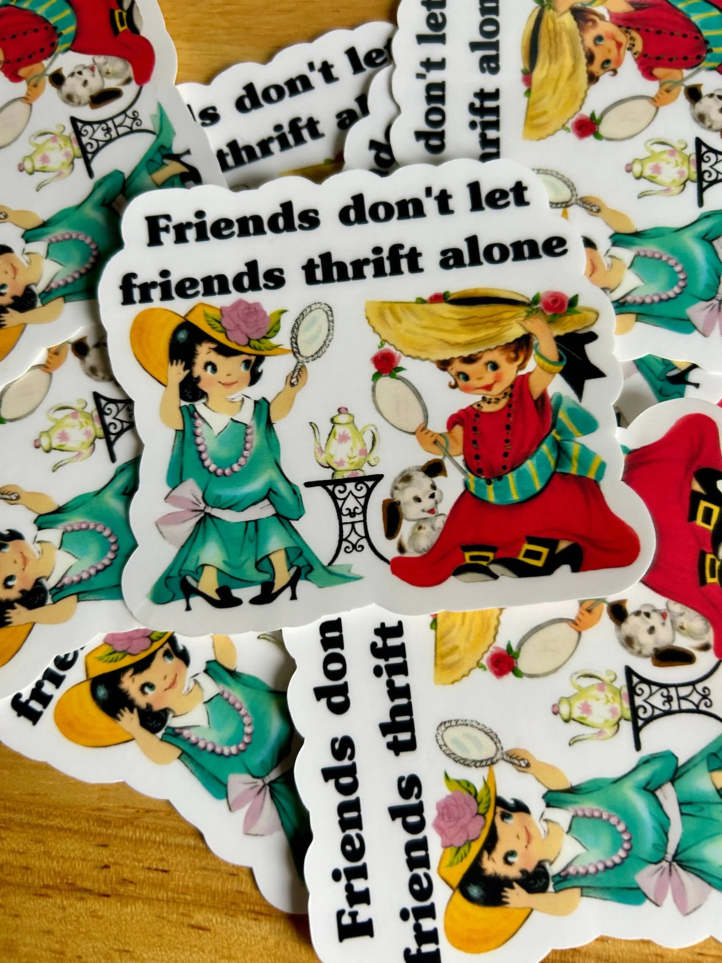 Friends Don't Let Friends Thrift Alone Sticker Lemonsgrace Designs