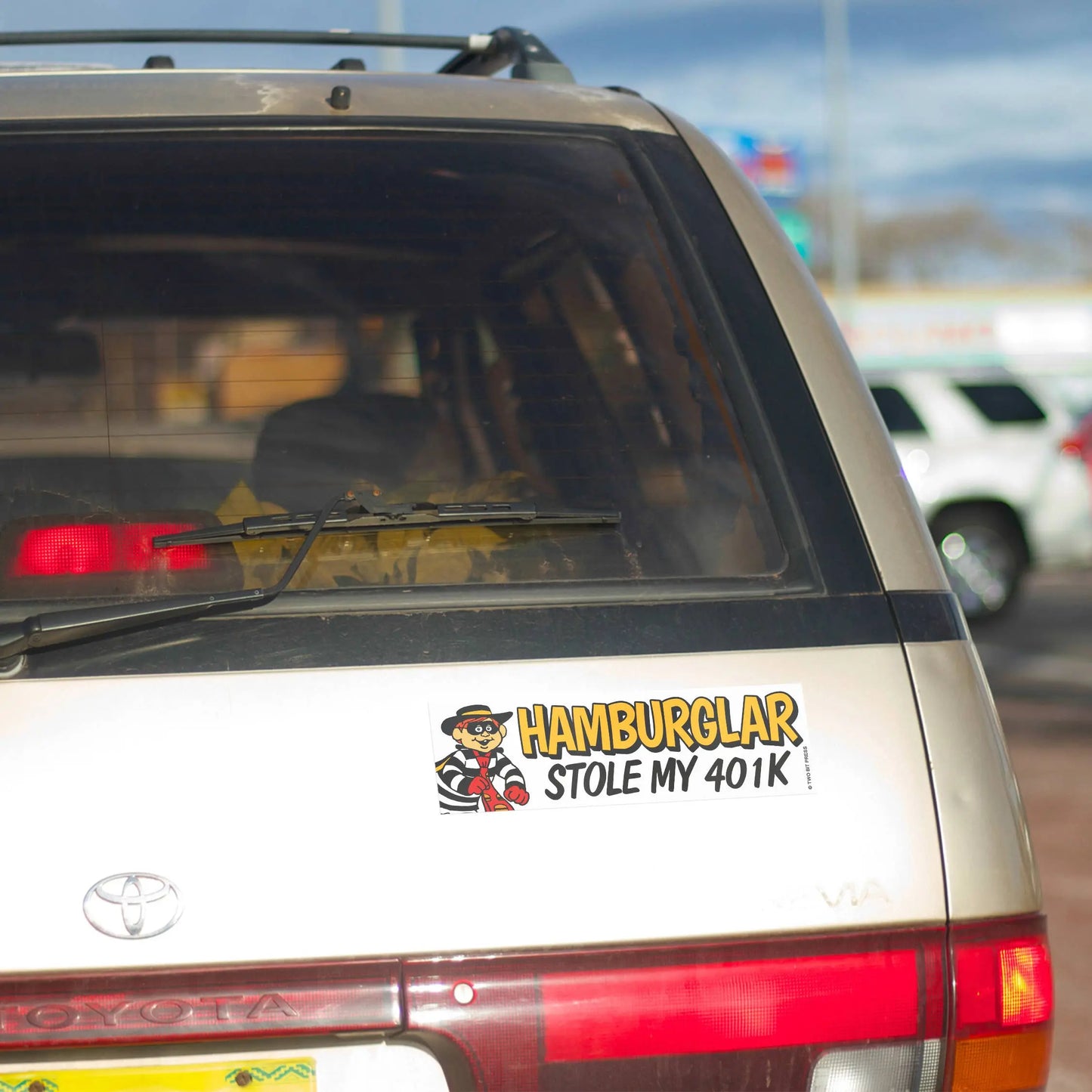 HAMBURGER Stole My 401K Bumper Sticker Two Bit Press