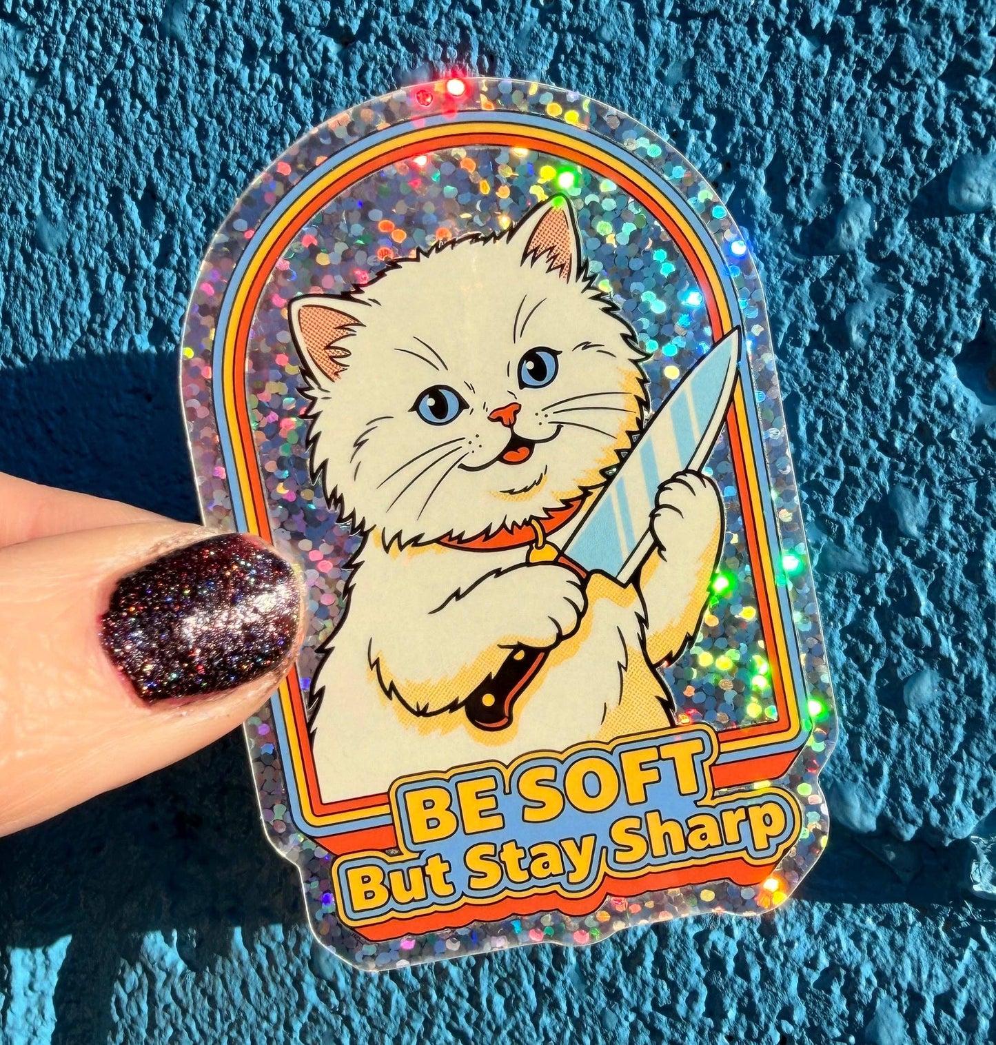 Be Soft But Stay Sharp Glitter Sticker