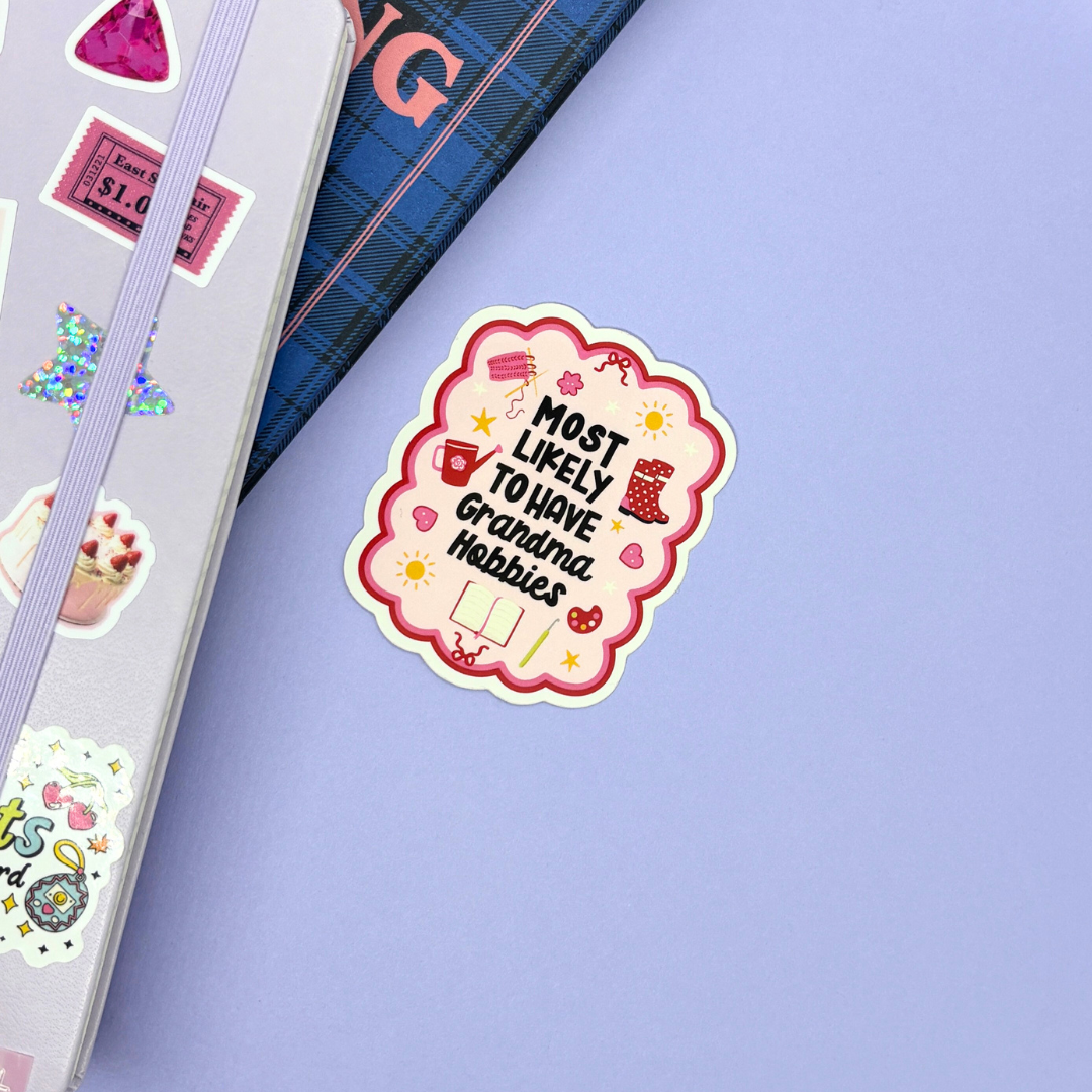 Most Likely To Have Grandma Hobbies Sticker