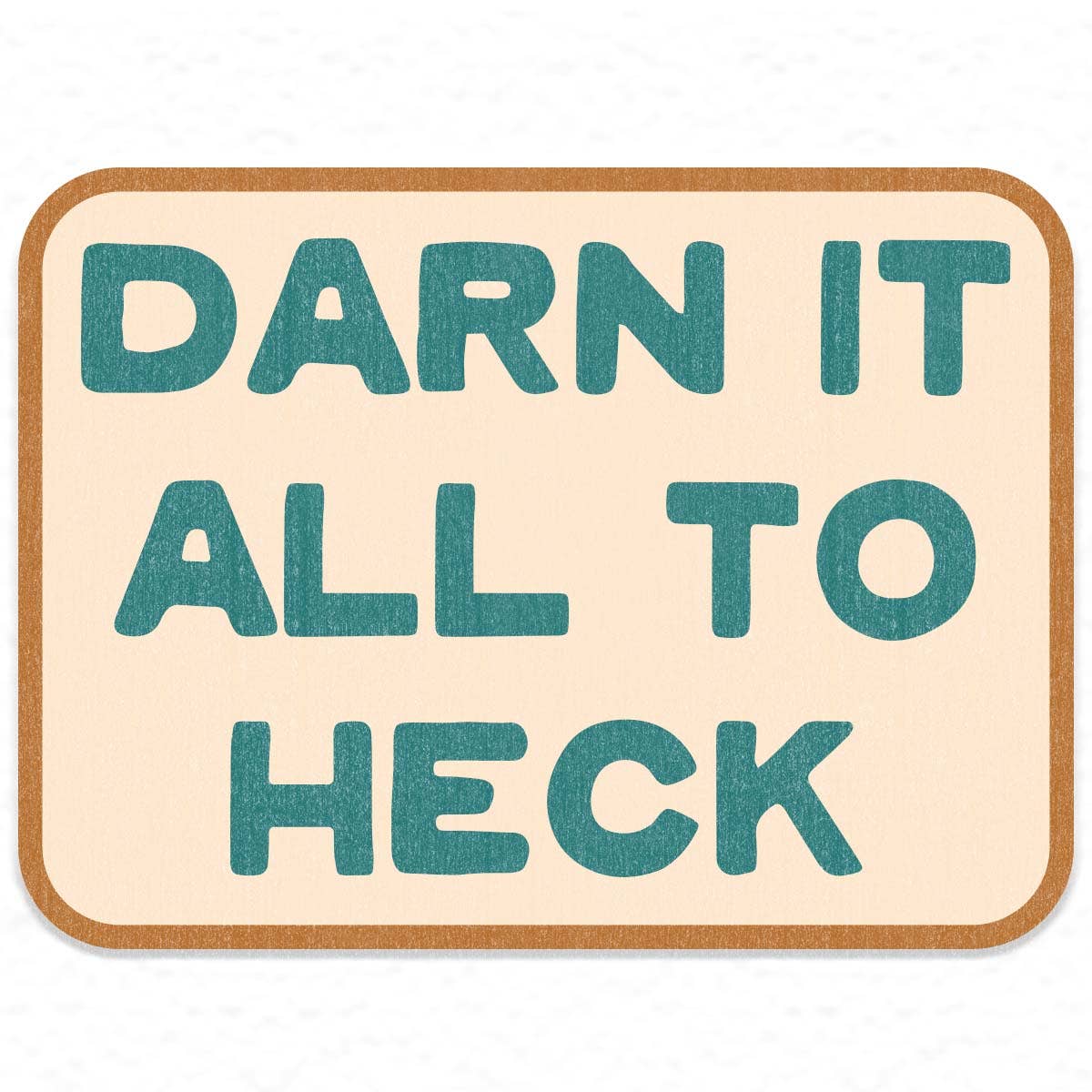 Darn It Sticker
