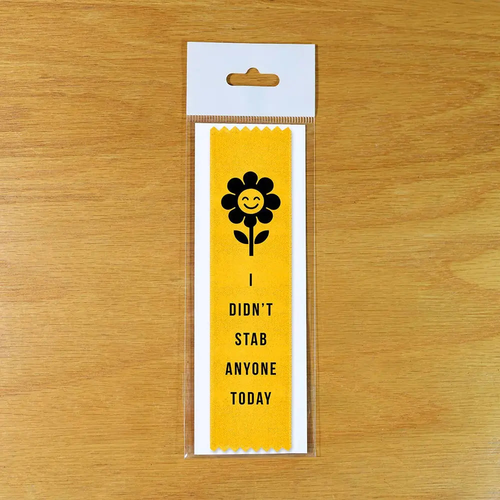 I Didn’t Stab Anyone Today Award Ribbon Bad Betty Greeting Co.