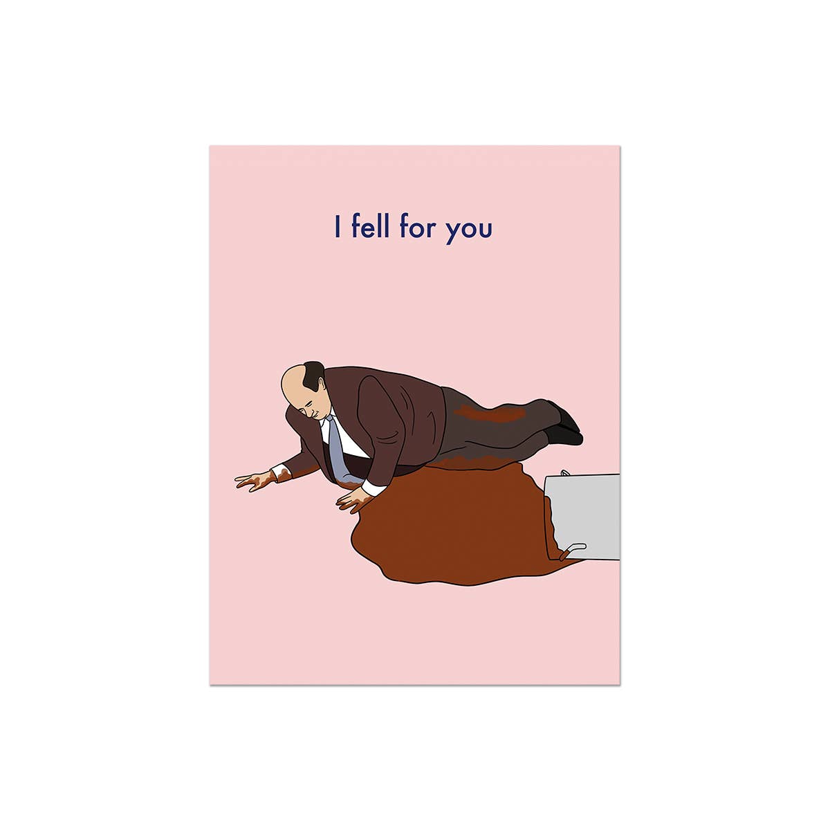 Kevin I Fell For You Card