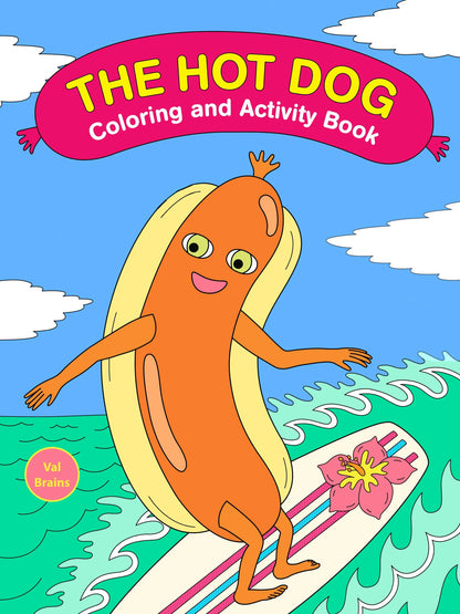 Hot Dog Coloring & Activity Book Chronicle Books