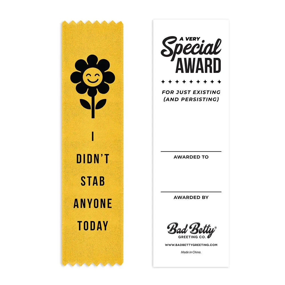 I Didn’t Stab Anyone Today Award Ribbon Bad Betty Greeting Co.
