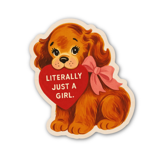 Literally Just a Girl Sticker