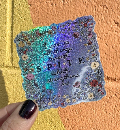 I Can Do All Things Through SPITE Glitter Sticker